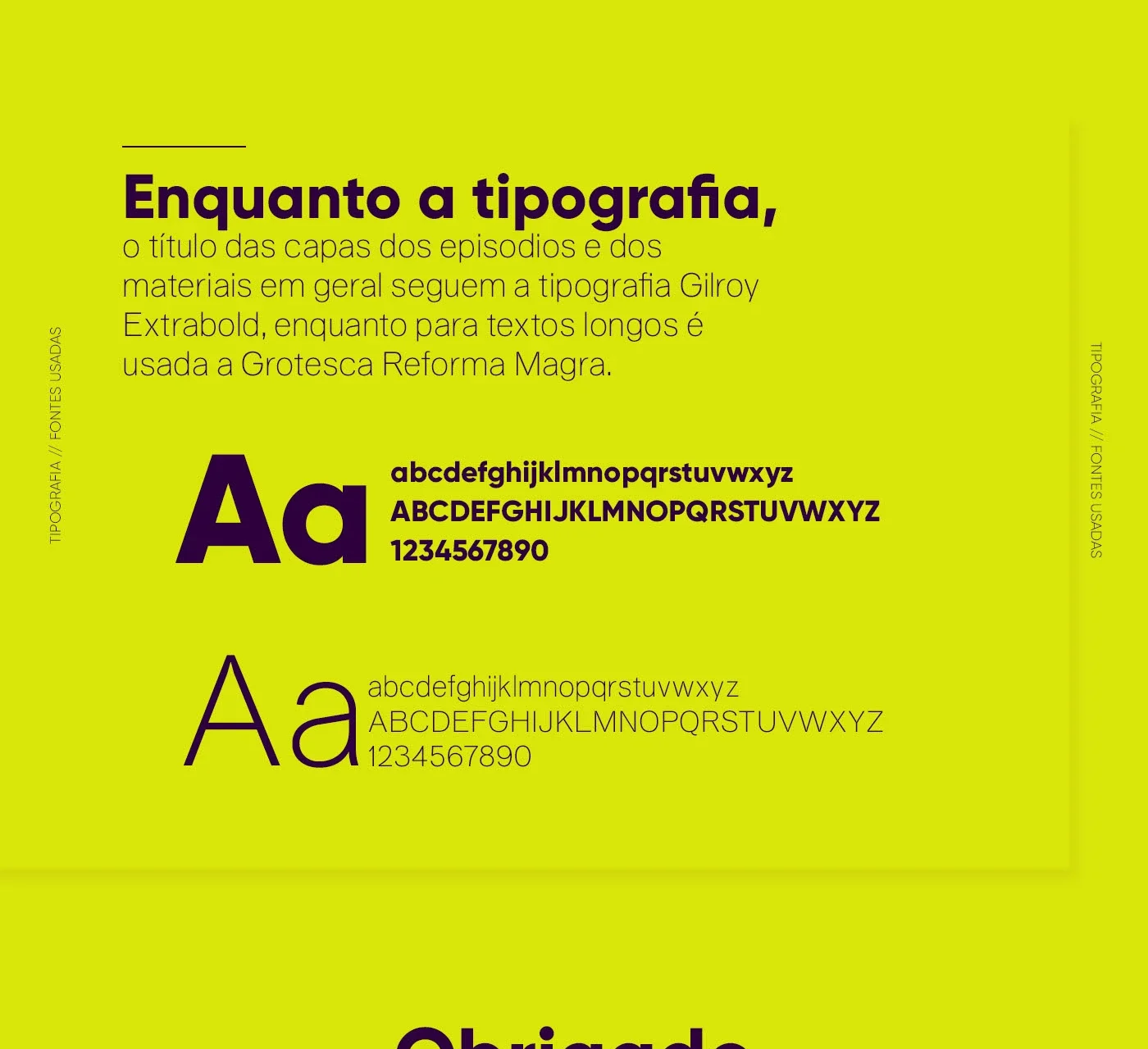 Especificação tipográfica: Gilroy Extrabold para títulos e Grotesca Reforma Magra para textos longos